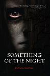 SOMETHING OF THE NIGHT - PAPERBACK